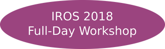 IROS'18 Full-Day Workshop